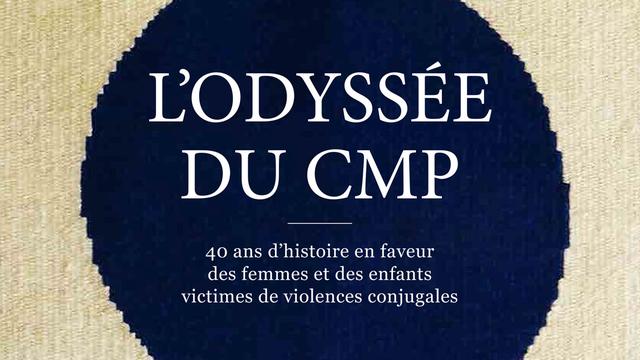 Couverture de "LʹOdyssée du CMP", publié par le Centre Malley Prairie. [Centre Malley Prairie - DR]