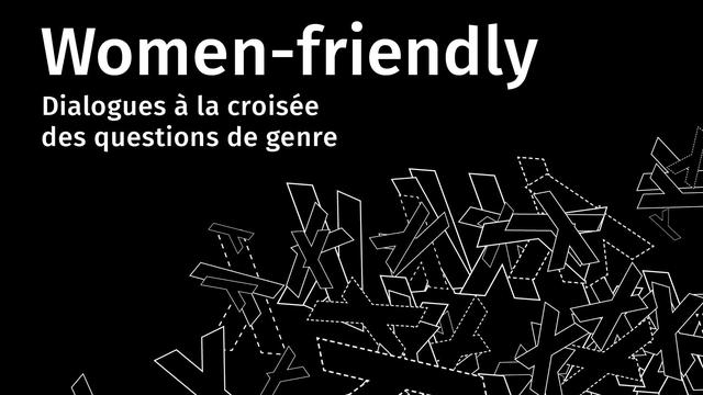 L'affiche de la journée "Women-friendly" à Romainmôtier. [Espace dAM / Arc]