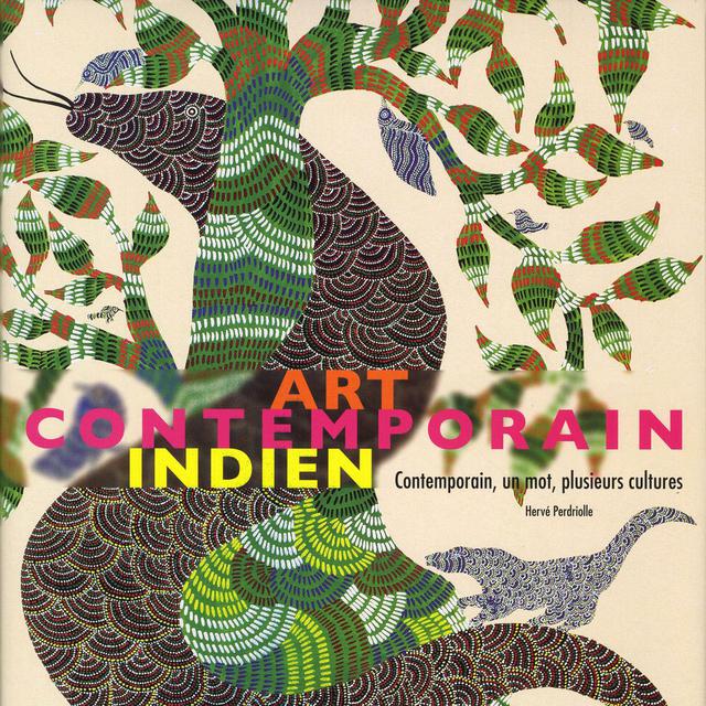 Couverture du livre "Art Contemporain Indien", par Hervé Perdriolle. [Éditions 5 Continents - DR]