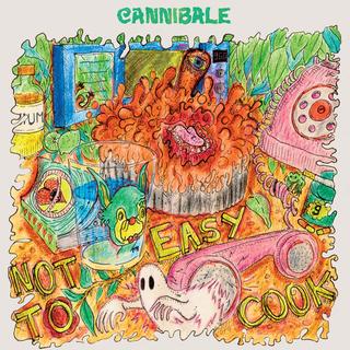 La pochette de l'album "Not Easy to Cook" de Cannibale. [Born Bad Records]