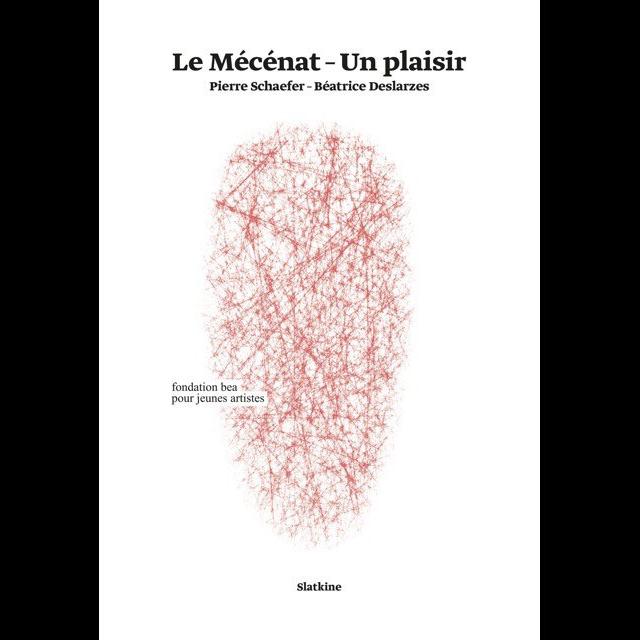 "Le mécénat - un plaisir" de Pierre Schaefer et Béatrice Deslarzes. [Editions Slatkine - DR]