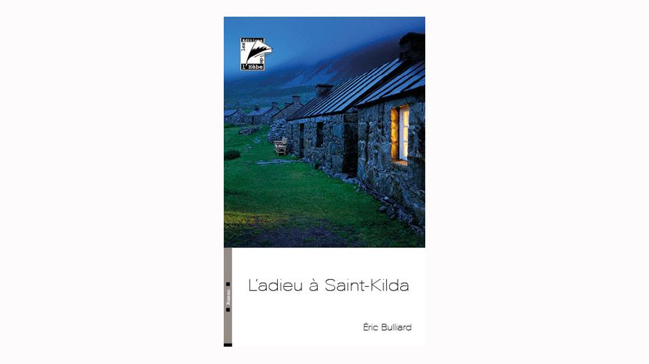 La couverture du livre "L'adieu à Saint-Kilda" d'Eric Bulliard. [Editions de l’Hèbe]