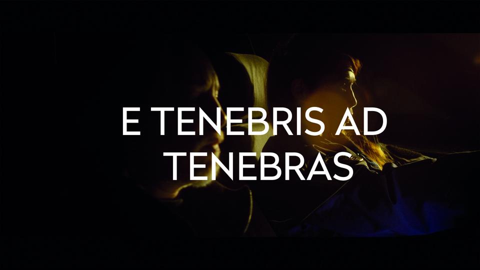 E TENEBRIS AD TENEBRAS, l'épisode 3 du 5e cavalier, une websérie fantastique créée par Kennocha Baud, Julien Dumont et JD Schneider. [RTS - Titan Films]