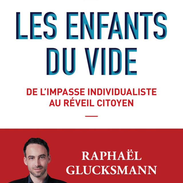 La couverture du livre "Les enfants du vide", écrit par Raphaël Glucksmann. [Allary Editions - DR]