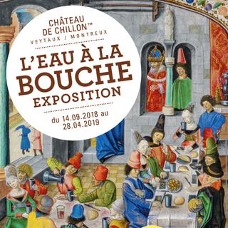 Affiche de l'exposition "L'Eau à la bouche. Boire et manger au Moyen Âge" à Chillon. [chateauchillon.wordpress.com - DR]