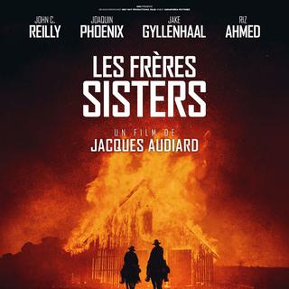 L'affiche du film "Les frères Sisters" de Jacques Audiard. [DR]