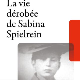 Couverture du livre "La vie dérobée de Sabina Spielrein".