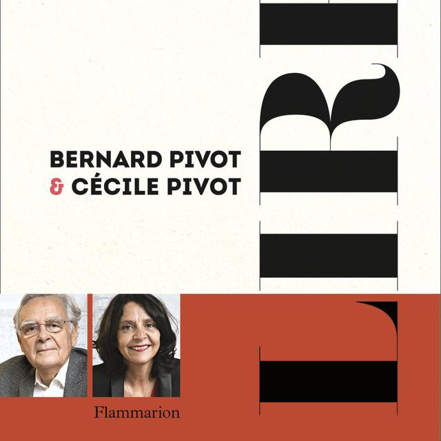 Couverture du livre "Lire!", écrit par Bernard et Cécile Pivot. [Flammarion - DR]