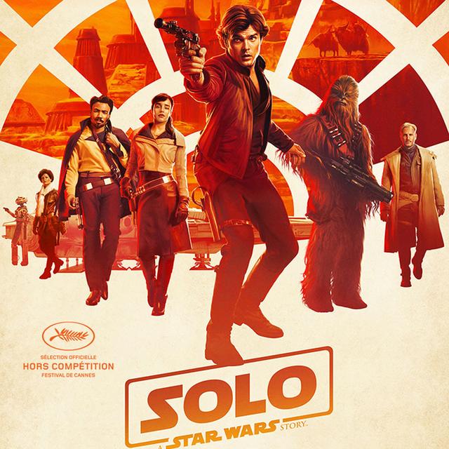 Affiche du film "Solo: A Star Wars Story", de Phil Lord et Christopher Miller. [The Walt Disney Company - DR]