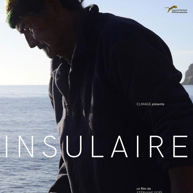 L'affiche de "Insulaire", dernier film de Stéphane Goël. [cineforom.ch]