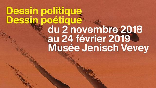 L'affiche de l'exposition "Dessin politique, dessin poétique". [museejenisch.ch]