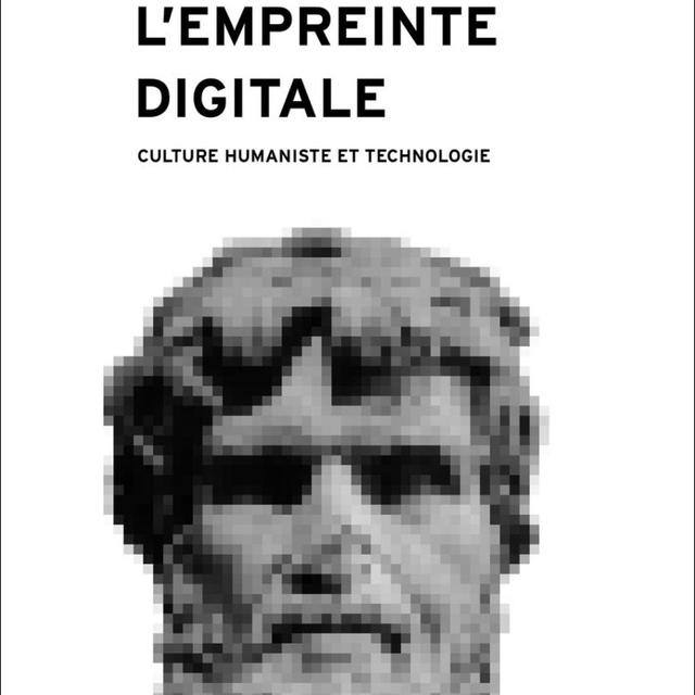 Couverture du livre "Lʹempreinte digitale - Culture humaniste et technologie" de Lorenzo Tomasin. [Antipodes]