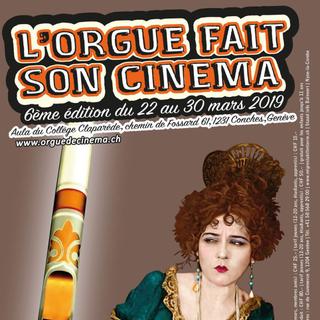L'affiche du festival "L'orgue fait son cinéma" 2019.
orguedecinema.ch [orguedecinema.ch]