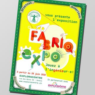 Affiche du projet "Fabriq'Expo". [Exploracentre]
