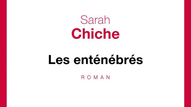 La couverture du livre "Les enténébrés" de Sarah Chiche. [Editions du Seuil]