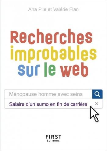 La couverture du livre "Recherches improbables sur le web". [First Editions]