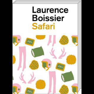 La couverture du livre "Safari" de Laurence Boissier. [Editions Der Gesunde Menschenversand]