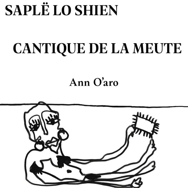 La couverture de l'ouvrage  "Saplë lo shien / Cantique de la meute" de Ann Oʹaro.
Editions Fournaise [Editions Fournaise]