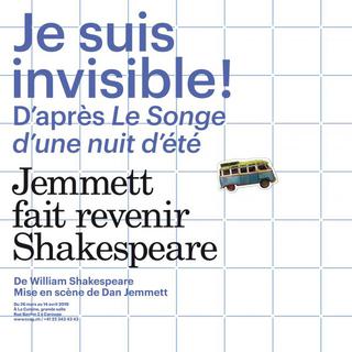 L'affiche de la pièce "Je suis invisible!", de Dan Jemmett.
Théâtre de Carouge [Théâtre de Carouge]