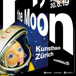 L'affiche de l'expo "Fly me to the Moon" à la Kunsthaus de Zürich. [kunsthaus.ch]
