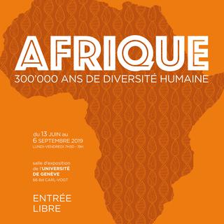 L'affiche de l'exposition "Afrique: 300'000 ans de diversité humaine" (Unige, jusqu'au 6 septembre 2019).
Unige [Unige]