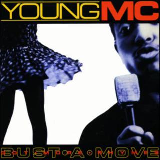 Pochette du titre "Bust A Move" de Young MC. [Delicious Vinyl - DR]