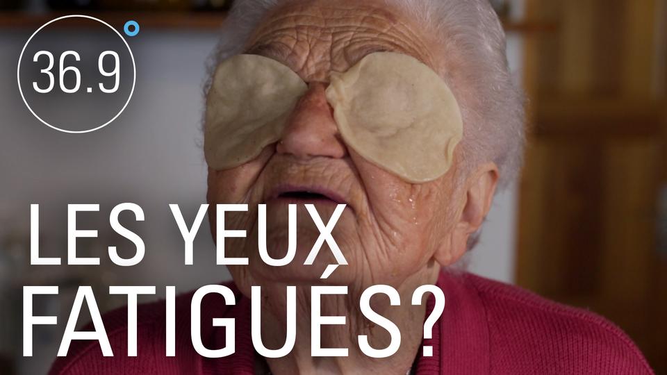 Vignette des remèdes de grand-mère "Les yeux fatigués?" [RTS]