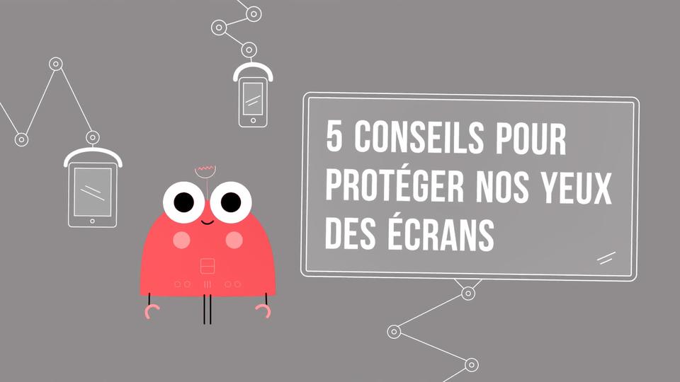 Comment protéger nos yeux des écrans? [RTS - RTS]