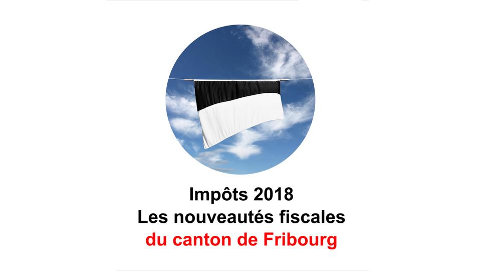 Impôts 2018 - Fribourg. [RTS - RTS]