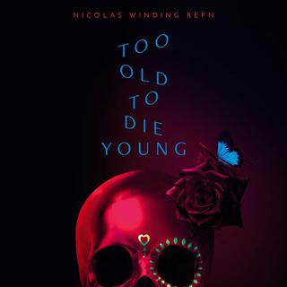 L'affiche de la série "Too old to die young". [DR]