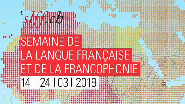 Visuel de La semaine de la langue française et de la francophonie 2019. [slff.ch]