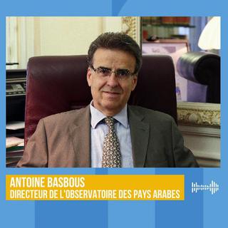 Antoine Basbous, directeur de l’Observatoire des pays arabes.