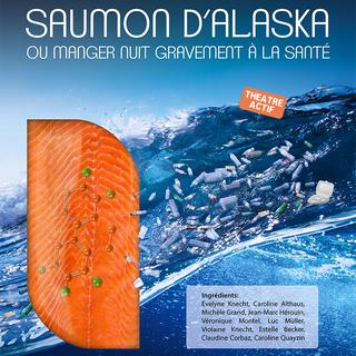 Affiche du spectacle "Saumon d'Alaska". [pulloff.ch]