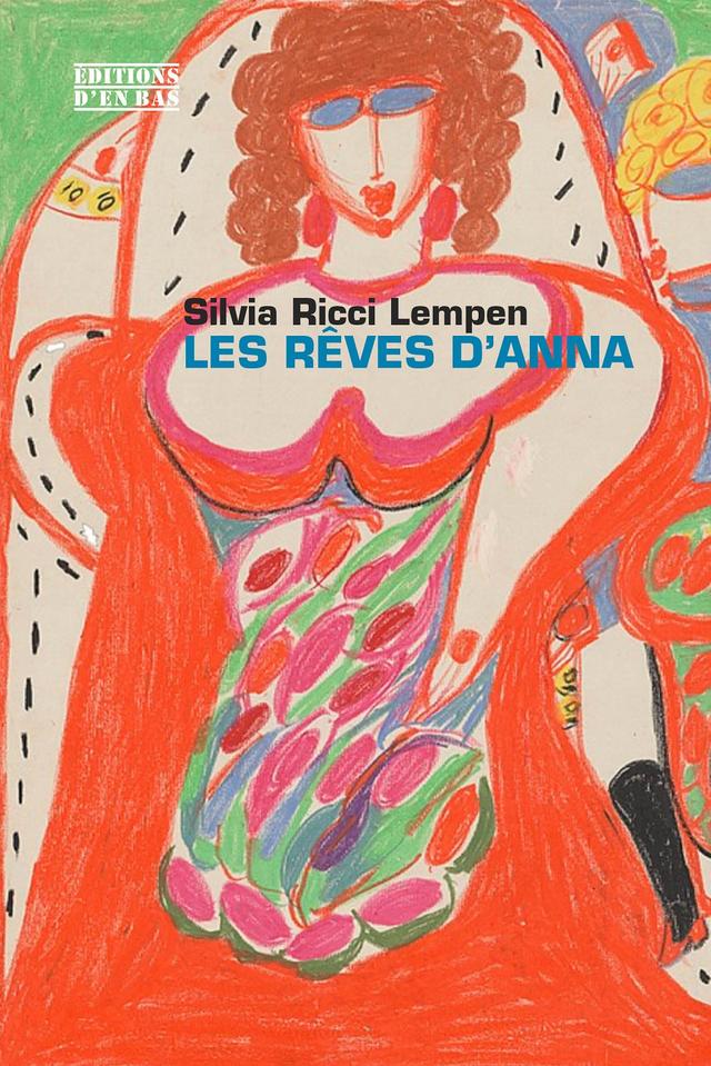 La couverture de "Les Rêves d'Anna", un livre de Silvia Ricci Lempen. [Editions d'en Bas.]