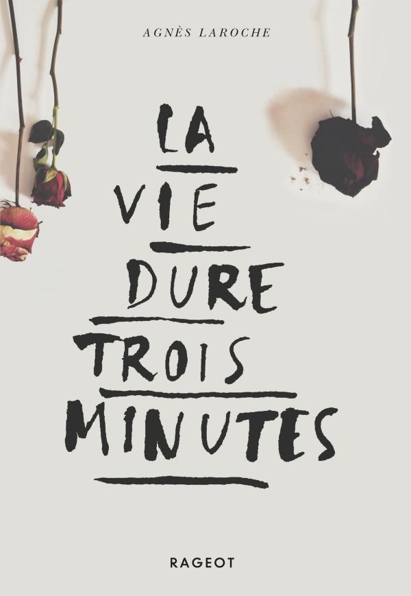 La vie dure trois minutes, d'Agnès Laroche, sélectionné pour le Prix RTS Littérature Ados 2020. [Rageot Éditeur - © Sara Montella - EyeEm / gettyimages]