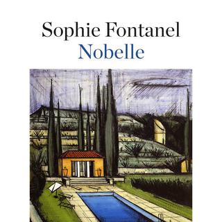 La couverture du livre "Nobelle" de Sophie Fontanel. [Editions Robert-Laffont]