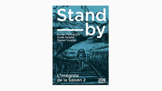 Couverture du roman collaboratif de "Stand-By", saison 2. [Editions Zoé - DR]