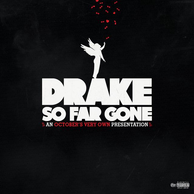 Pochette de l'album "So far gone", de Drake. [Young Money / Cash Money Records - DR]