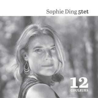 Pochette de l'album "12 couleurs" du Sophie Ding 5tet. [AMR]