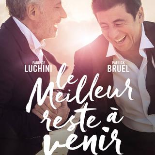 L'affiche du film "le meilleur reste à venir" de Matthieu Delaporte et Alexandre de la Patellière. [DR]