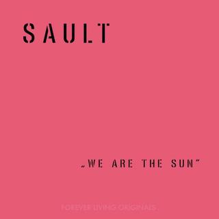 Couverture de l'album "We are the sun", de Sault. [Forever Living Originals - DR]