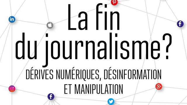 Couverture du livre "La fin du journalisme? Dérives numériques, désinformation et manipulation" d'Antoine deTarlé. [Editions de l'Atelier]
