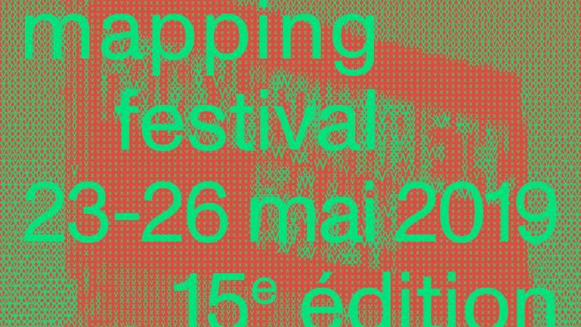 Affiche de la 15ème édition du Mapping Festival à Genève [Mapping Festival]