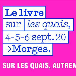 L'affiche de la manifestation "Le Livre sur les Quais", Morges du 4-6 septembre 2020. [lelivresurlesquais.ch - dr]