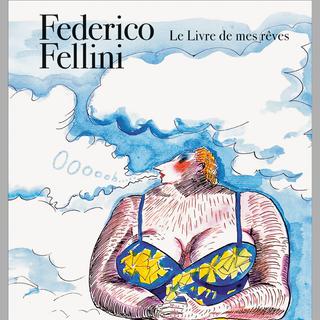 Federico Fellini, Le Livre de mes rêves (Flammarion). [Flammarion]