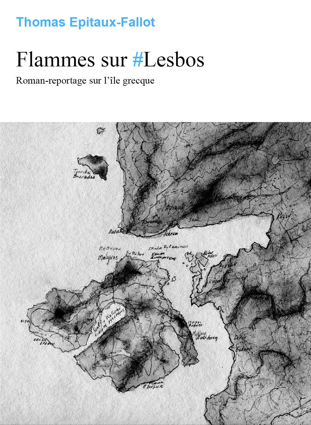 Couverture du livre "Flammes sur #Lesbos" de Thomas Epitaux-Fallot. [Autoédition]