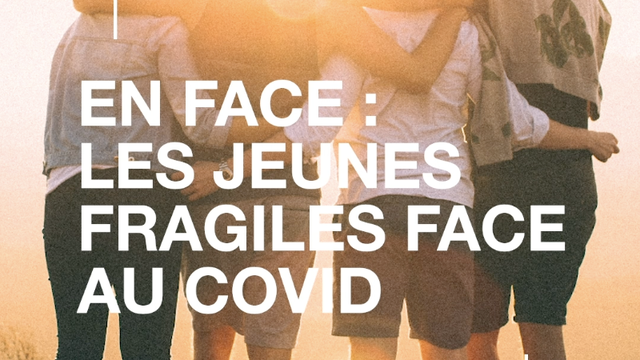 En face: les jeunes sont fragiles face au Covid