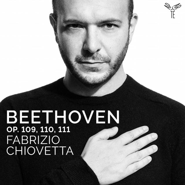 L'album "Beethoven: op. 109, 110, 111" de Fabrizio Chiovetta chez Aparté. [Aparté - Fabrizio Chiovetta]