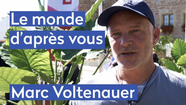 Le monde d'après vous, Marc Voltenauer.
RTS