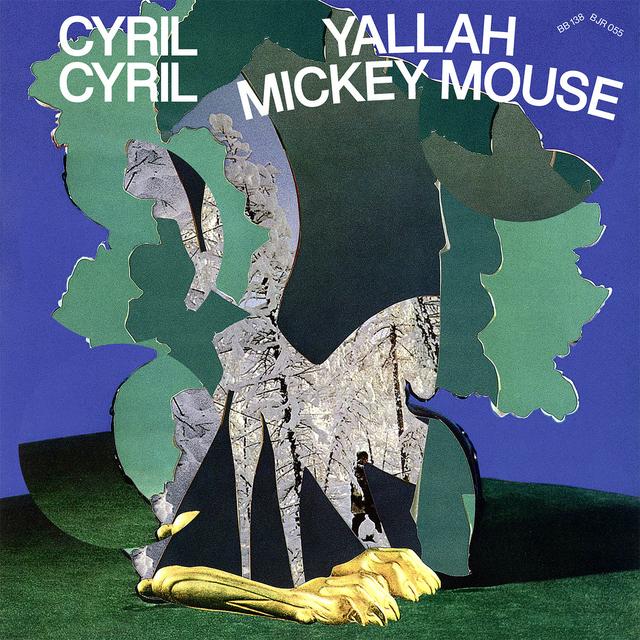 L'album "Yallah Mickey Mouse" (Les Disques Bongo Joe, 2020) du groupe Cyril Cyril. [Cyril Cyril / Les Disques Bongo Joe 2020]